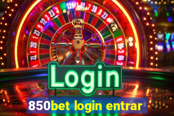 850bet login entrar